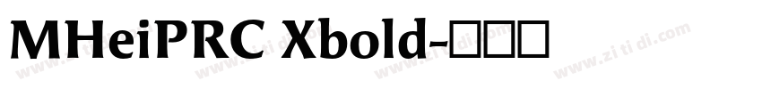 MHeiPRC Xbold字体转换